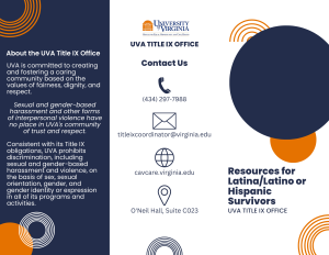 This printable brochure lists University, community, and national resources and support for Latina/Latino or Hispanic survivors and includes information about the Title IX Office.